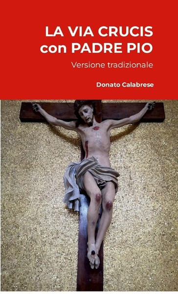 LA VIA Crucis CON Padre PIO Versione Tradizionale Taschenbuch Italienisch 2024-image