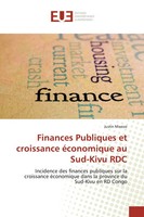 Justin Mweze | Finances Publiques Et Croissance éConomique Au Sud-Kivu Rdc
