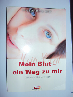 Mein Blut - ein Weg zu mir***Irmgard Gräf***2014***Taschenbuch***TOP