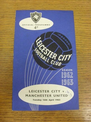16/04/1963 Leicester City v Manchester United (Creased ...