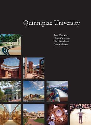 The Architectural Story of Quinnipiac University: Four Decades,NEW