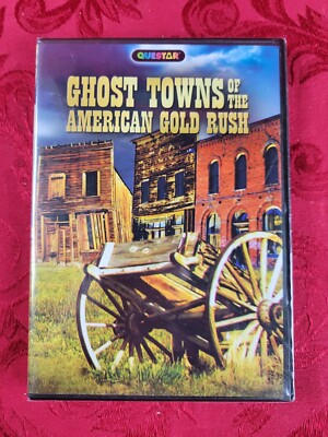 GHOST TOWNS OF THE AMERICAN GOLD RUSH (2013) Questar