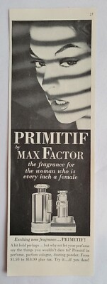 1950s Primitif By Max Factor Print Ad 2.8 x 8.75'' Every Inch A Female