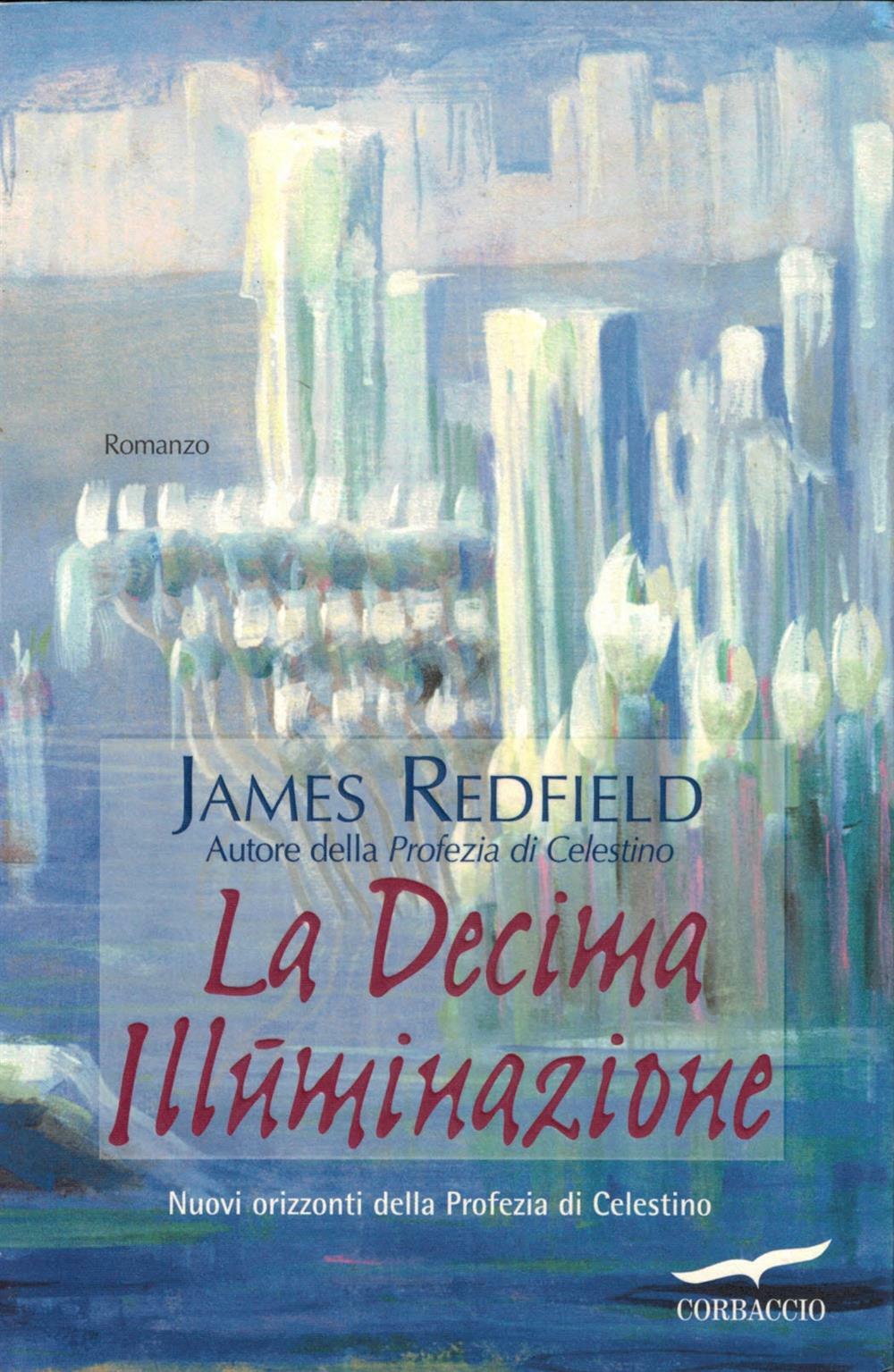 La decima illuminazione - Redfield James