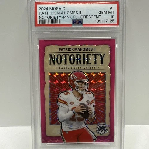 2024 Panini Mosaic -Notoriety Patrick Mahomes II #1 Pink Fluorescent 7/10 PSA 10