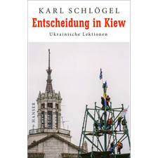 Entscheidung in Kiew: Ukrainische Lektionen P...