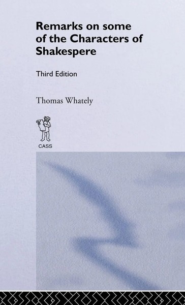 Thomas Whately | Remarks On Some Of The Characters Of Shakespeare | Buch-image