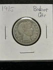 1915 Barber Quarter Silver 25C Circulated Business Strike Uncertified US Coin