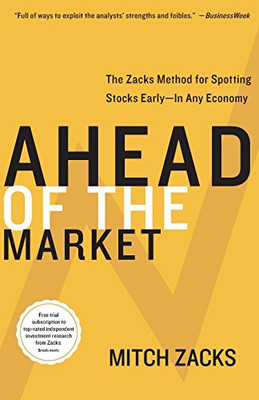 Ahead of the Market: The Zacks Method for Spotting Stoc - Paperback NEW Zacks, M