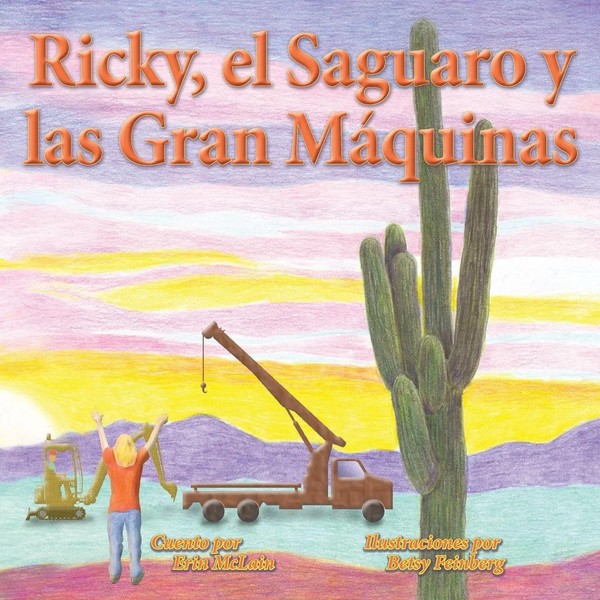 Erin Mclain | Ricky, El Saguaro Y Las Gran MáQuinas | Taschenbuch | Spanisch-image