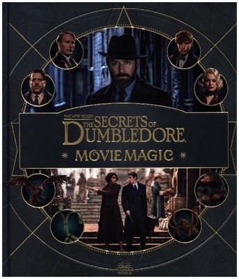 Fantastic Beasts The Secrets of Dumbledore: Movie Magic | Jody Revenson