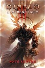 DIABLO III: STORM OF LIGHT By Nate Kenyon *Excellent Condition*