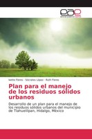 Ivette Flores (U. A.) | Plan Para El Manejo De Los Residuos SóLidos Urbanos