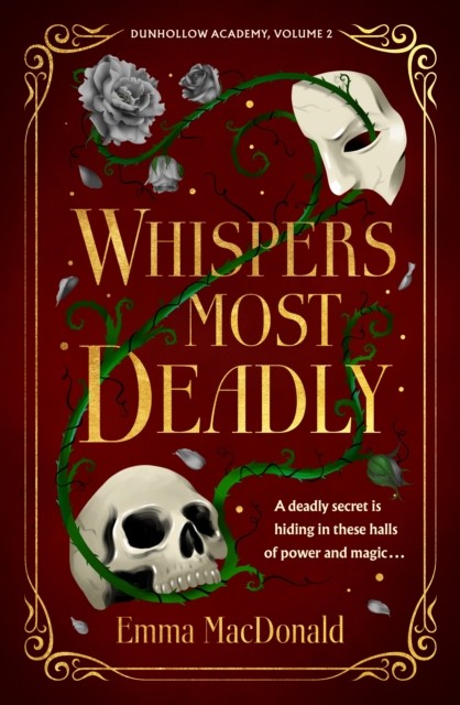 Whispers Most Deadly by Emma MacDonald (Hardback Book)
