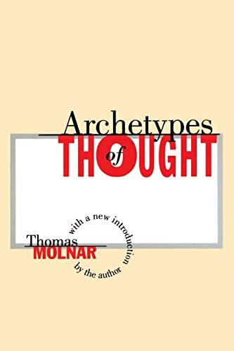 Archetypes of Thought by Molnar  New 9781560008484 Fast Free Shipp PB..