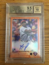 2015 Topps Chrome MAIKEL FRANCO Auto #AR-MFO Orange Refractor #16/25 BGS 9.5/10 