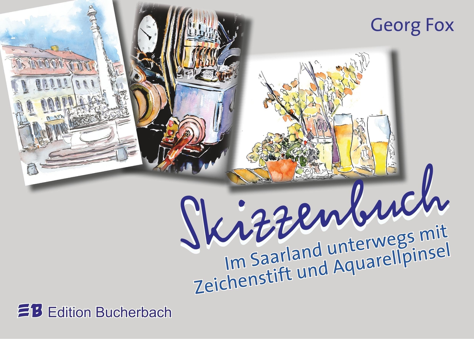 Thumbnail - Skizzenbuch Saarland Unterwegs Mit Zeichenstift Und Aquarellpinsel