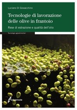 Libri Di Giovacchino Luciano - Tecnologie Di Lavorazione Delle Olive In Frantoio