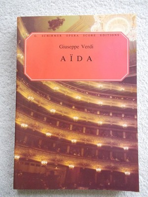 Aida (G. Schirmer Opera Score Editions)