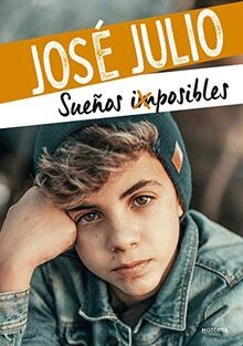 Sueños imposibles (Tendencias) von José Julio, José... | Buch | Zustand sehr gut