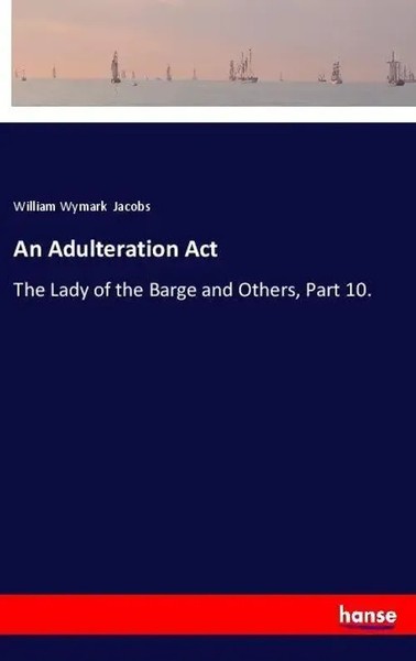 An Adulteration Act The Lady Of The Barge And Others, Part 10. Jacobs Buch 32 S.-image