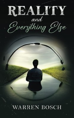 REALITY and Everything Else