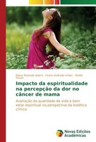 Impacto Da Espiritualidade Na PercepçãO Da Dor No CâNcer De Mama Eliana Rezende