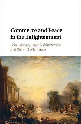 Commerce Peace Enlightenment Hardcover Cambridge University Press 9781108416559