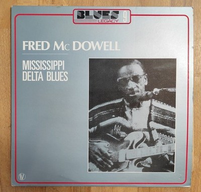 Fred McDowell - Mississippi Delta Blues - Blues Legacy 9 - LP Vinyl - DHL