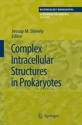 Complex Intracellular Structures in Prokaryotes - 9783642068935