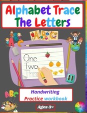 Alphabet Trace The Letters Handwriting Practice Workbook: For Kindergarten ...