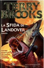 BROOKS Terry - La sfida di Landover. Ciclo di Landover. Volume 5.