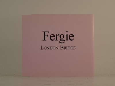 FERGIE LONDON BRIDGE (D85) 1 Track Promo CD Single including Picture Sleeve A&M 