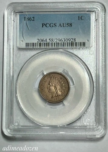 1862 1C Indian Cent (PCGS AU58) JM16947QS