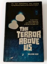 The Terror Above Us 43-848 Tower 1967 Malcom Kent Case History UFO Alien UAP Pb