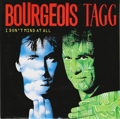 Bourgeois Tagg - I Don't Mind At All - Used Vinyl Record 7 - E1177z