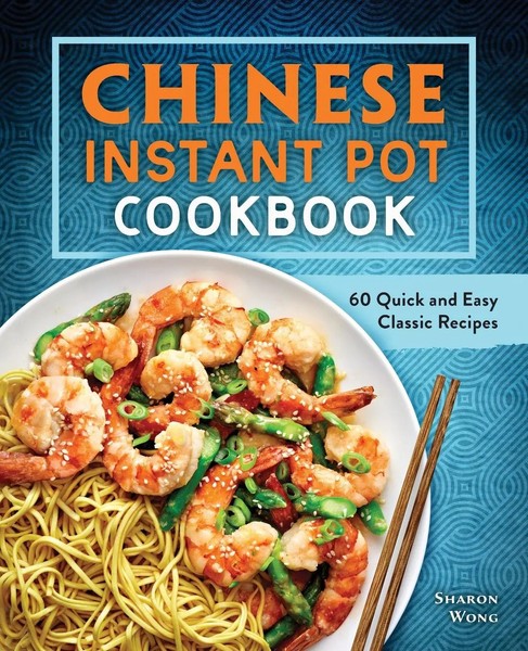 Sharon Wong | Chinese Instant Pot Cookbook | Taschenbuch | Englisch (2022)-image