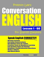 Preston Lee's Conversation English For Spanish Speakers Lesson 1 - 60 (Prest...