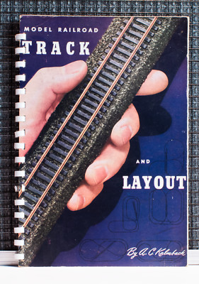 MODEL RAILROAD TRACK and LAYOUT by A. C. KALMBACH! Vintage 1948 Guide Book
