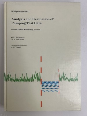 Analysis and Evaluation of Pumping Test Data by G.P Kruseman & N.A Ridder 1989