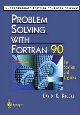 Problemlösung mit Fortran 90 - 9781461273530