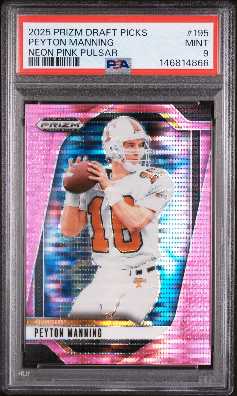 2025 Panini Prizm Draft Picks #195 Peyton Manning Neon Pink Pulsar PSA 9