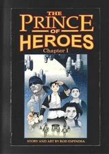 PRINCE OF HEROES VOL. 1 GRAPHIC NOVEL (VF) ANTARTIC PRESS, HARD TO FIND!