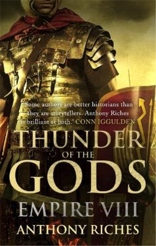 Anthony Riches Thunder of the Gods: Empire VIII (Tascabile) Empire series
