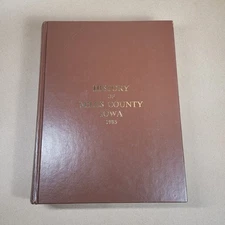 History Of Mills County IOWA 1985 - History, Statistics, Genealogy, Photos