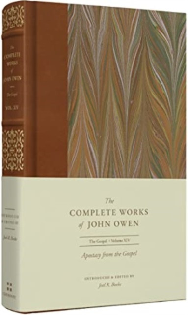 Apostasy from the Gospel by John Owen (Hardback Book)