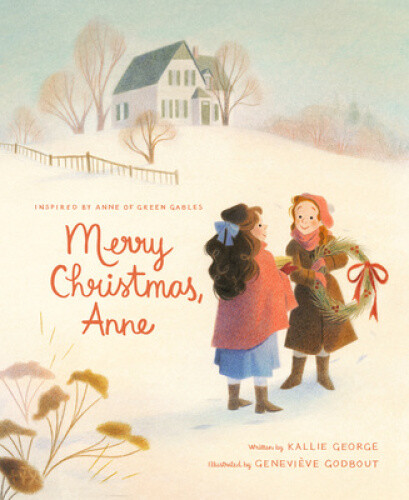 Thumbnail - Merry Christmas, Anne By George, Kallie