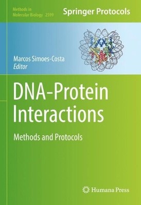 DNA-Protein Interactions: Methods and Protocols by Marcos Simoes-Costa (English)