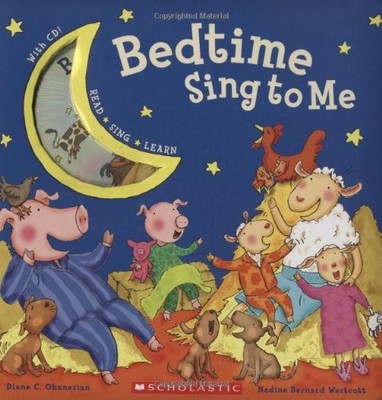 BEDTIME SING TO ME By Diane Ohanesian *Excellent Condition*