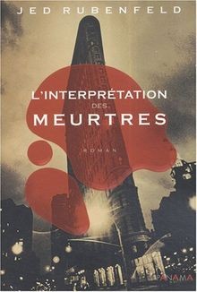 Linterprétation des meurtres von Jed Rubenfeld | Buch | Zustand gut